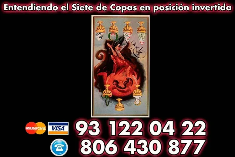 Entendiendo el Siete de Copas en posición invertida